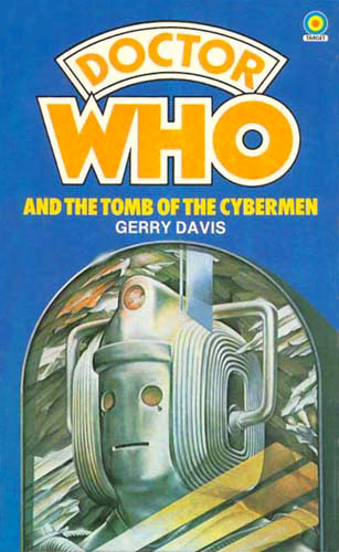Doctor Who and the Tomb of the Cybermen (novelisation) - Tardis Data