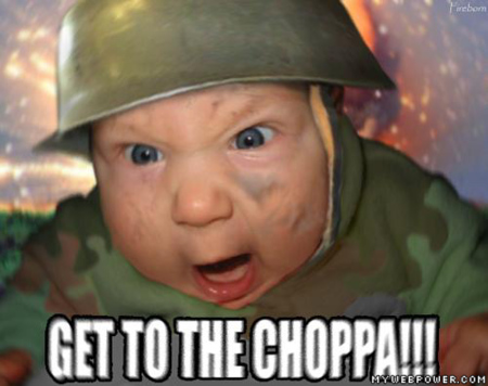 Get_to_the_choppa_baby.jpg