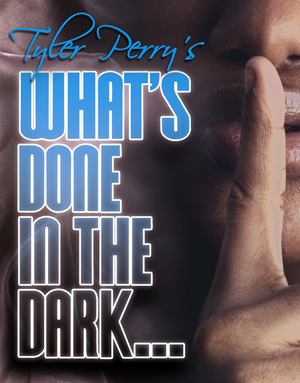 all things done in the dark