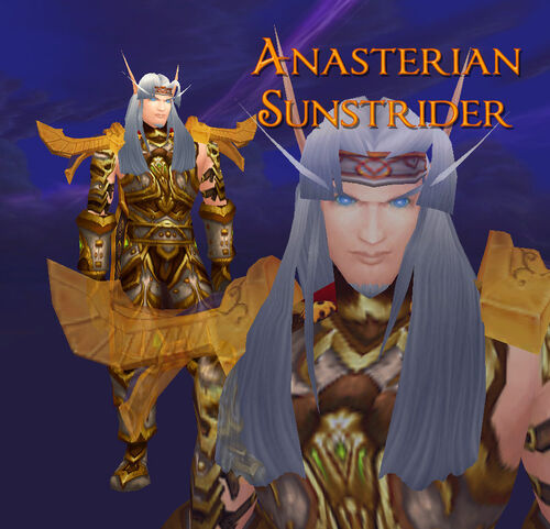 Anasterian Sunstrider – WoWWiki