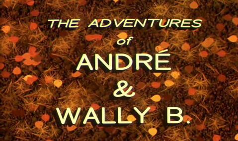 Andre&WallyB-titlecard