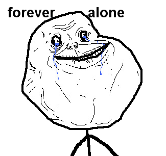Forever-Alone.png
