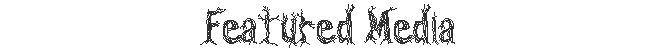 Featured media