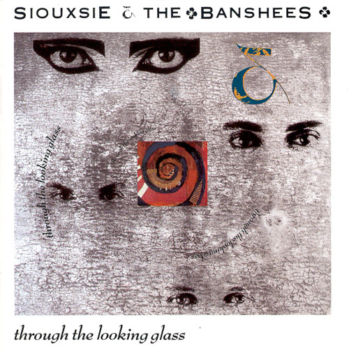 Siouxsie The Banshees - Through The Looking Glass LP