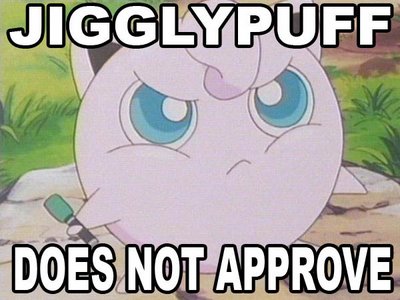 Jigglypuff_does_not_approve.jpg