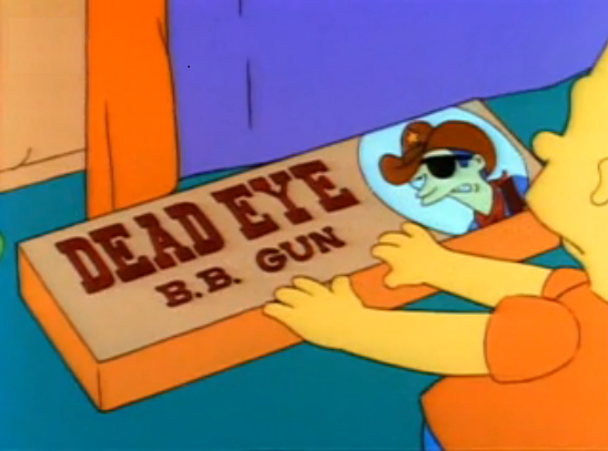 Dead Eye B.B. Gun - Simpsons Wiki