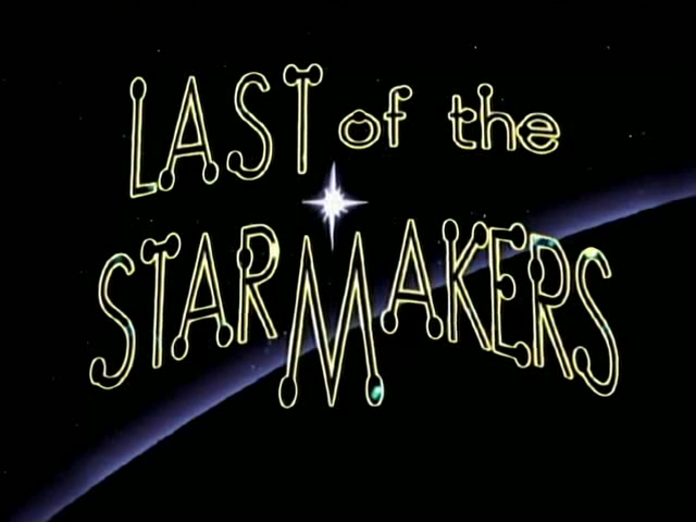 Last of the Starmakers - Courage the Cowardly Dog