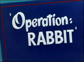 Operation Rabbit title card