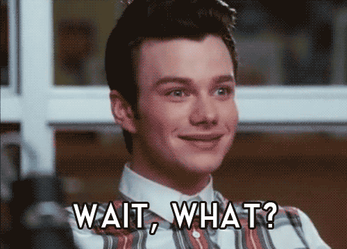 http://img1.wikia.nocookie.net/__cb20140422183707/glee/images/f/fd/Wait-what.gif