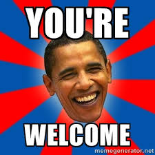 Obama_You're_Welcome_meme.jpg