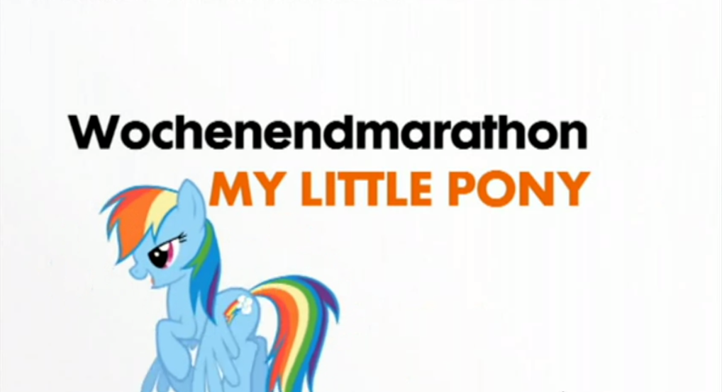 [Bild: My_Little_Pony_Wochenendmarathon.png]