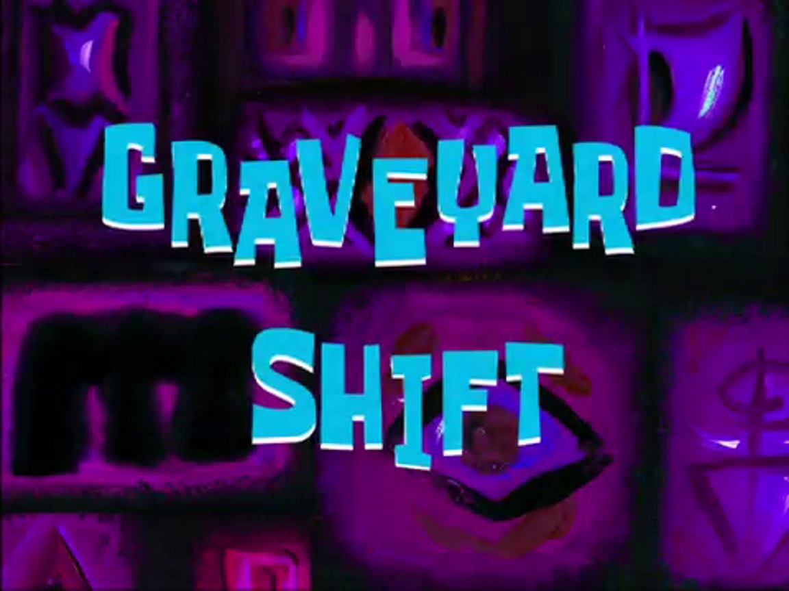 graveyard shift episode