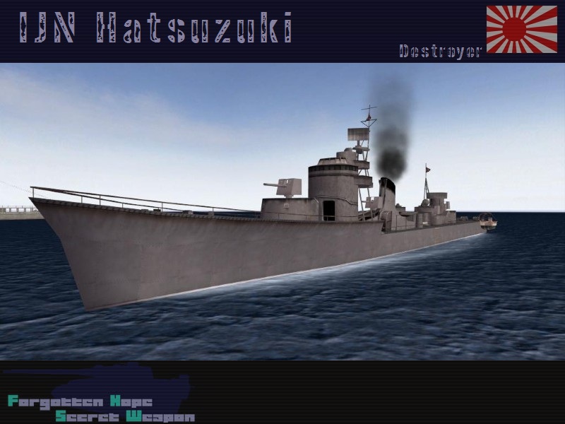 IJN Hatsuzuki - Forgotten Hope Secret Weapon Wiki