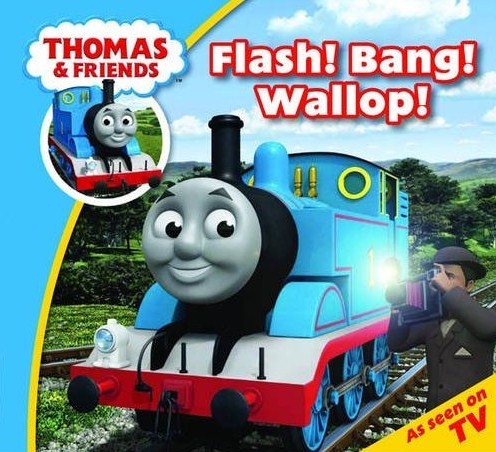 Flash! Bang! Wallop! - Thomas the Tank Engine Wikia