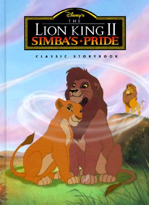 The Lion King II: Simba's Pride (Classic Storybook) - Disney Wiki - Wikia