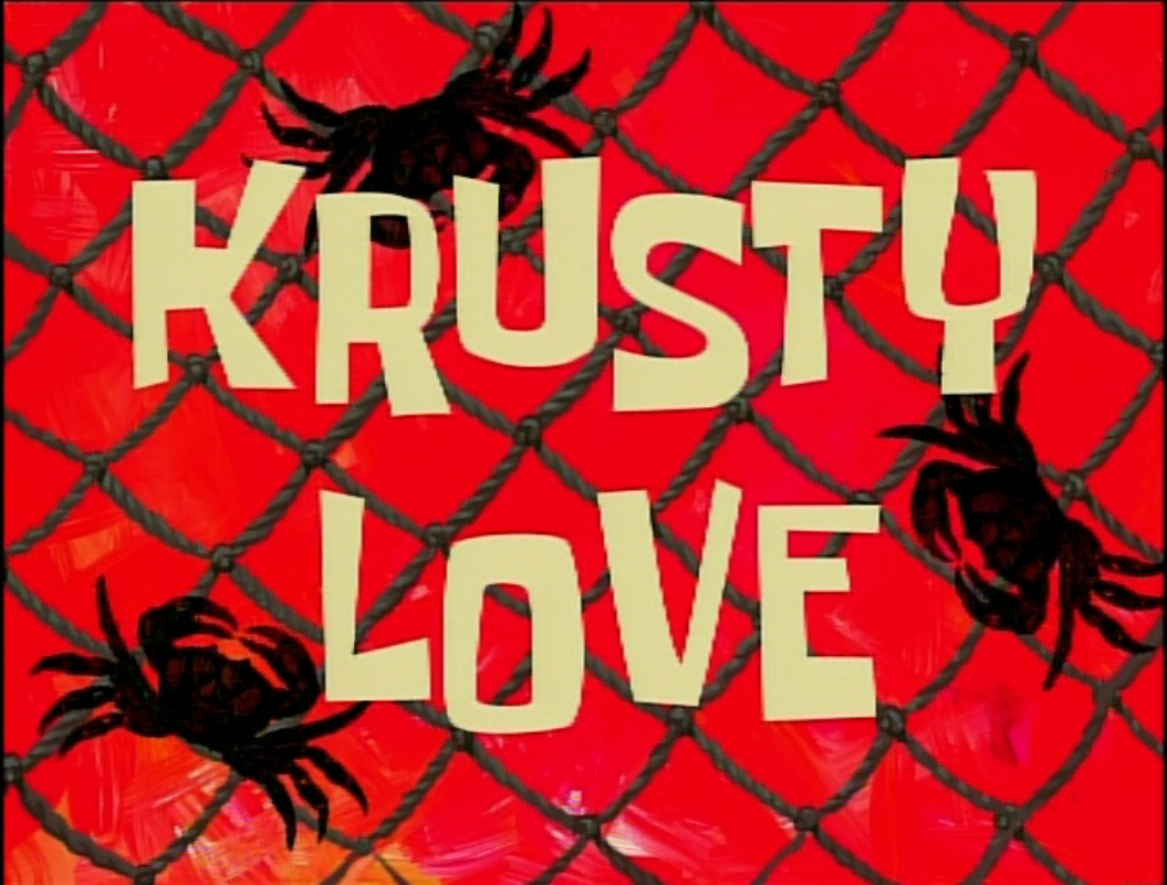 Krusty Love - Encyclopedia SpongeBobia - The SpongeBob SquarePants Wiki